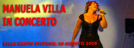 Manuela Villa in concerto a Villa Santo Stefano, 16 agosto 2009