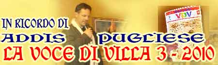 Presentata "La Voce di Villa 3- 2010" e un ricordo del Pittore Addis Pugliese