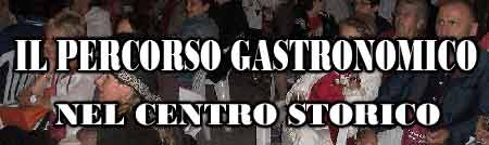 il percorso gastronomico nel centro storico