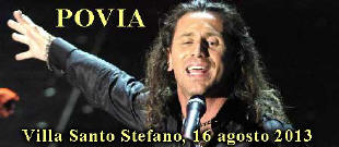 Povia in concerto a Villa Santo Stefano, 16 agosto 2013
