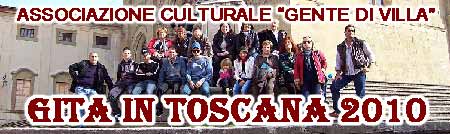 il viaggio in Toscana di Gente di Villa